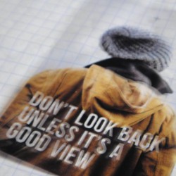 Don't look back