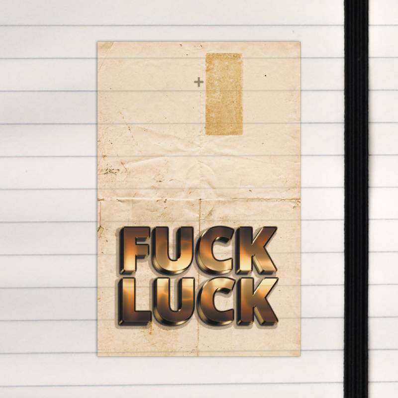 Golden fuck luck.