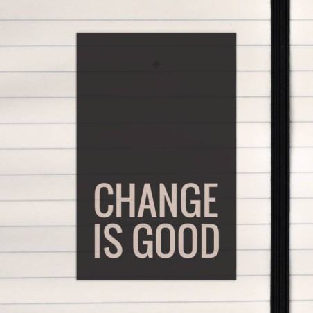 Change is good.