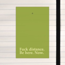 Fuck distance.