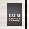 Calm the fuck down.