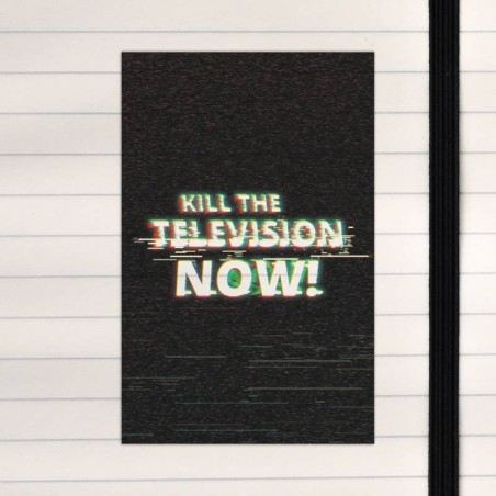 Kill the television glitch.