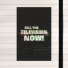 Kill the television glitch.