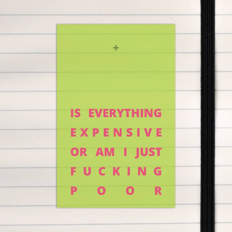 Is everything expensive or am i just fucking poor?