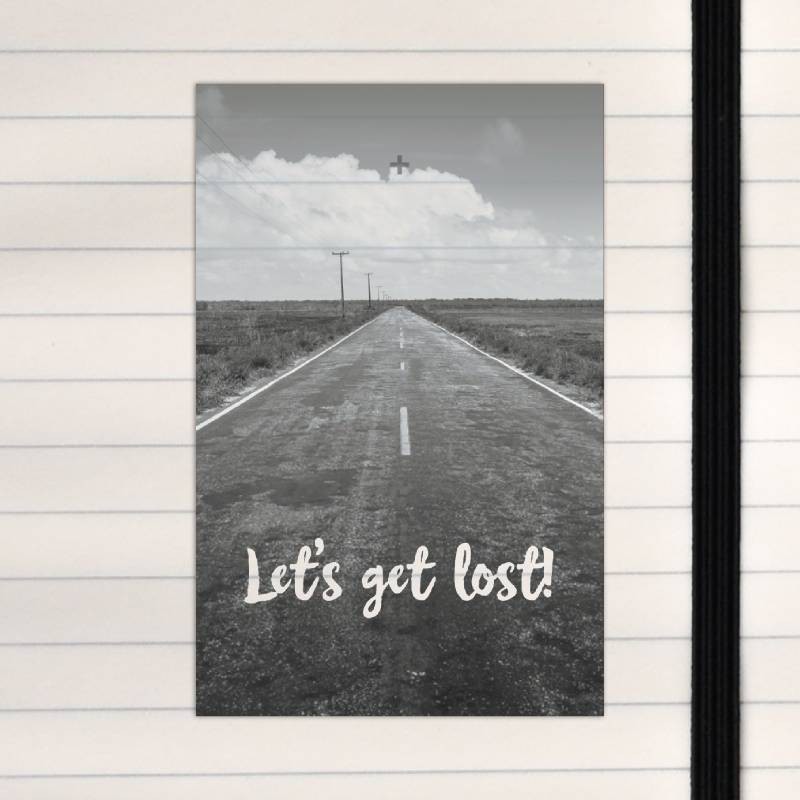 Let's get lost.