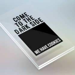 Come to the dark side.