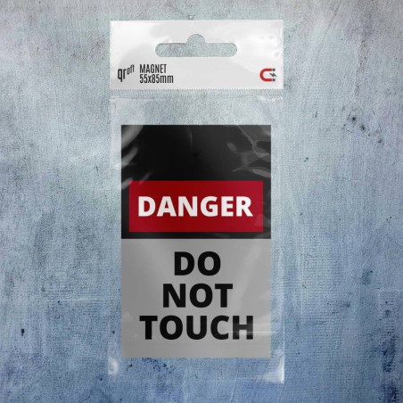 Danger - Do not touch.
