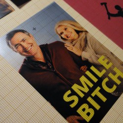 Smile bitch