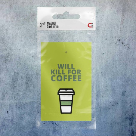 Will kill for coffee.