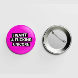 I want a fucking unicorn.