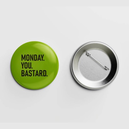Monday. You. Bastard