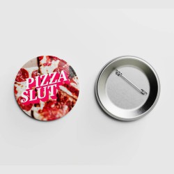 Pizza Slut.