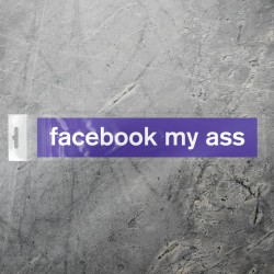 Facebook my ass.