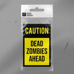 Caution - Dead zombies ahead