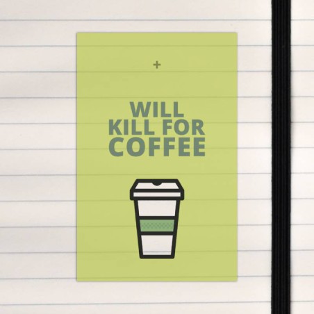 Will kill for coffee.