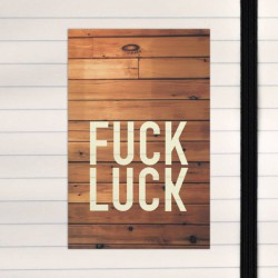 Fuck Luck