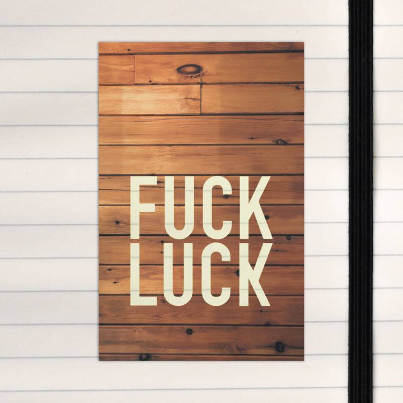 Fuck Luck