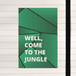 Welcome to the jungle.