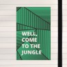 Welcome to the jungle.