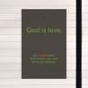 God is love.