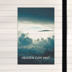 Heaven can wait.